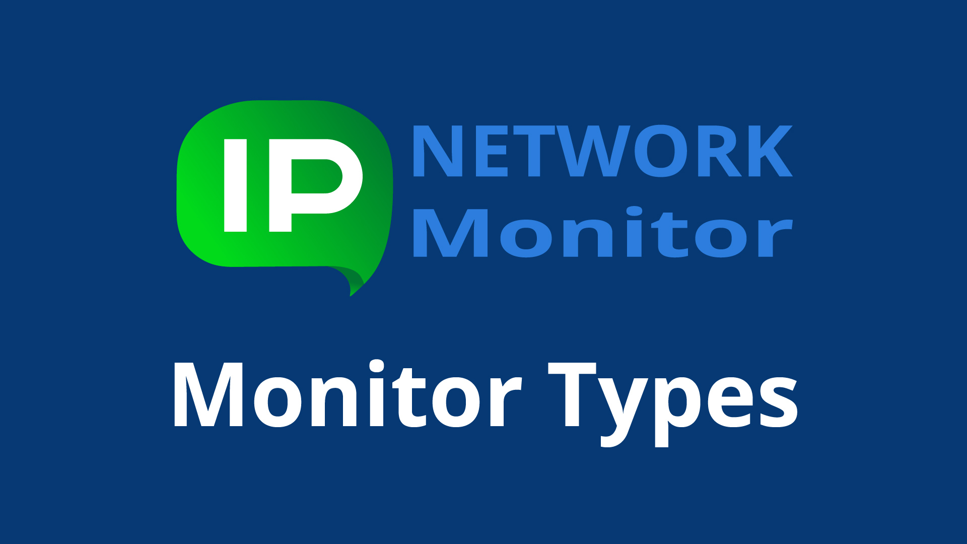 Monitor Types